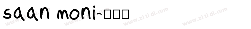 saan moni字体转换